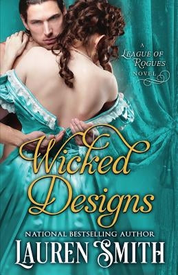 Wicked Designs by Smith, Lauren