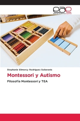 Montessori y Autismo by Rodr&#237;guez Soberanis, Stephanie Elimercy