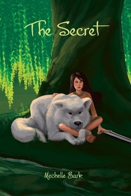 The Secret by Bark, Mechelle