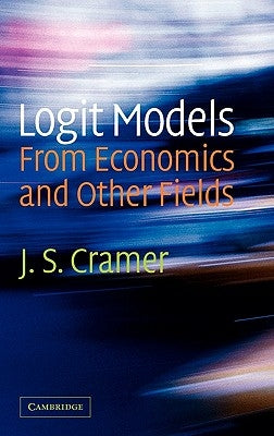 Logit Models from Economics and Other Fields by Cramer, J. S.