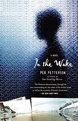 In the Wake by Petterson, Per