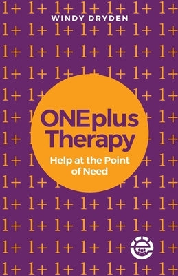 ONEplus Therapy: Help at the Point of Need by Dryden