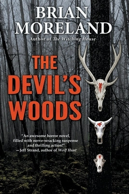 The Devil's Woods by Moreland, Brian