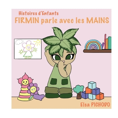 Firmin parle avec les mains by Pichodo, Elsa