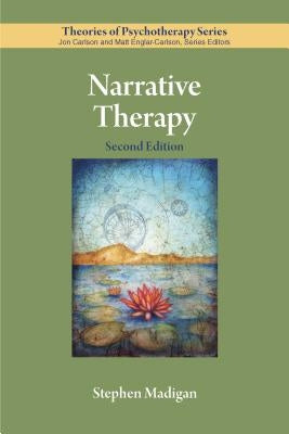 Narrative Therapy by Madigan, Stephen