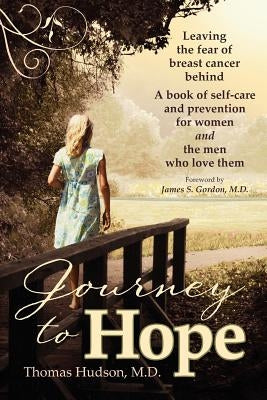 Journey to Hope by Hudson, Thomas