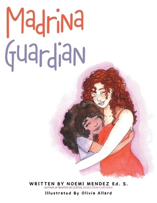 Madrina: Guardian by Allard, Olivia