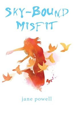 Sky-Bound Misfit by Powell, Jane