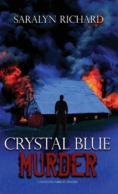 Crystal Blue Murder by Richard, Saralyn