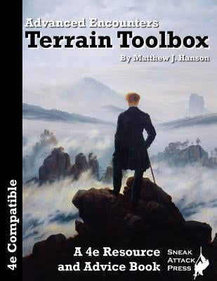 Advanced Encounters: Terrain Toolbox (D&d 4e) by Hanson, Matthew J.