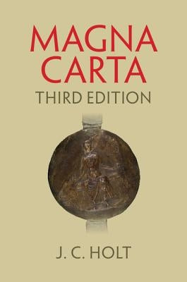 Magna Carta by Holt, J. C.