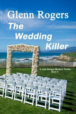 The Wedding Killer by Rogers, Glenn