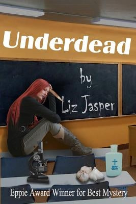 Underdead by Jasper, Liz