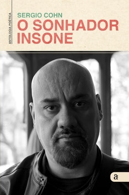 O Sonhador Insone by Cohn, Sergio