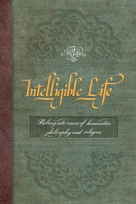 Intelligible Life by Ja'fari, Allamah Muhammad Taqi