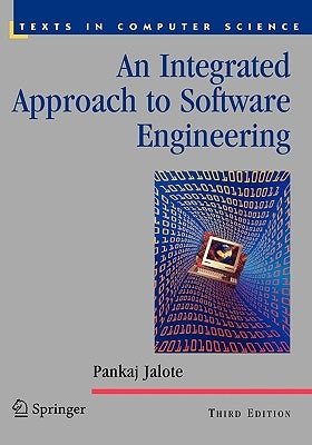 An Integrated Approach to Software Engineering by Jalote, Pankaj