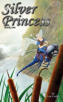 Silver Princess by Carter, Lea