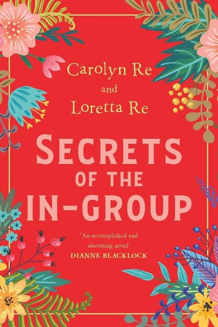 Secrets of the IN-group by Re, Carolyn