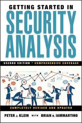 Getting Started in Security Analysis by Klein, Peter J.