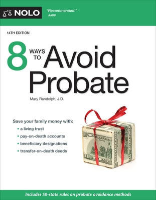 8 Ways to Avoid Probate by Randolph, Mary