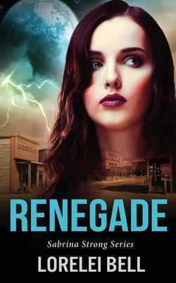 Renegade by Bell, Lorelei