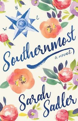 Southernmost by Sadler, Sarah