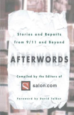 Afterwords: Stories and Reports from 9/11 and Beyond by Salon Com