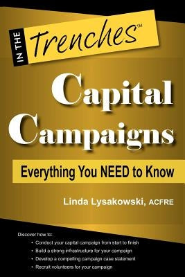 Capital Campaigns: Everything You Need to Know by Lysakowski, Linda