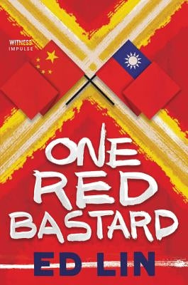 One Red Bastard by Lin, Ed