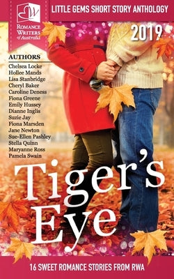 Tigers Eye - 2019 RWA Little Gems Short Story Anthology by Authors, Multiple