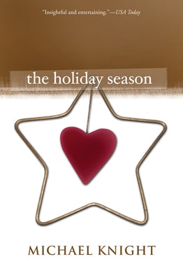 The Holiday Season by Knight, Michael