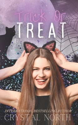 Trick or Treat: A Halloween Reverse Harem Short Story by North, Crystal