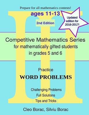 Practice Word Problems: Level 3 (ages 11-13) by Borac, Silviu