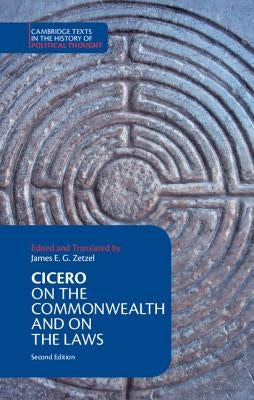 Cicero: On the Commonwealth and on the Laws by Zetzel, James E. G.