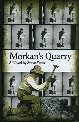 Morkan's Quarry by Yates, Steve