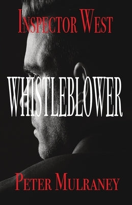 Whistleblower by Mulraney, Peter