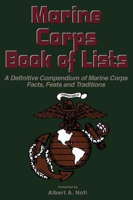 Marine Corps Book of Lists by Nofi, Albert a.