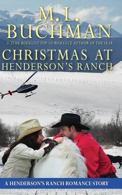 Christmas at Henderson's Ranch by Buchman, M. L.