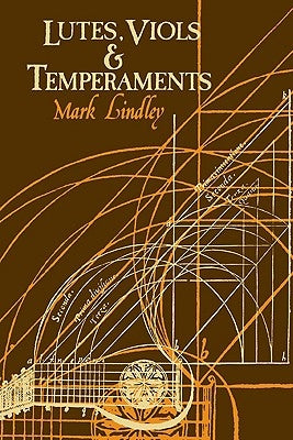Lutes, Viols, Temperaments by Lindley