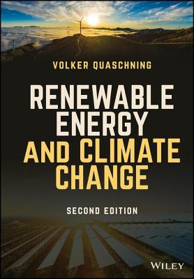 Renewable Engergy and Climate Change, Second Edition by Quaschning, Volker
