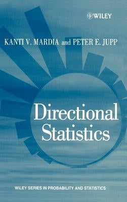 Directional Statistics by Jupp, Peter E.