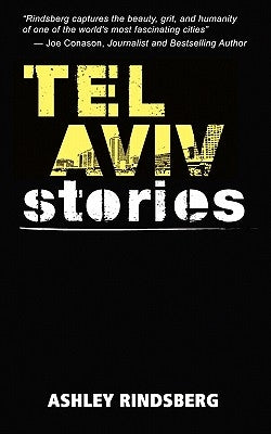 Tel Aviv Stories by Rindsberg, Ashley