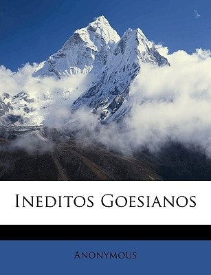 Ineditos Goesianos by Anonymous