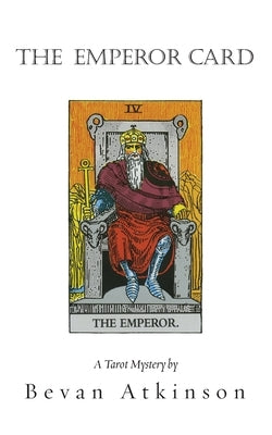 The Emperor Card by Atkinson, Bevan
