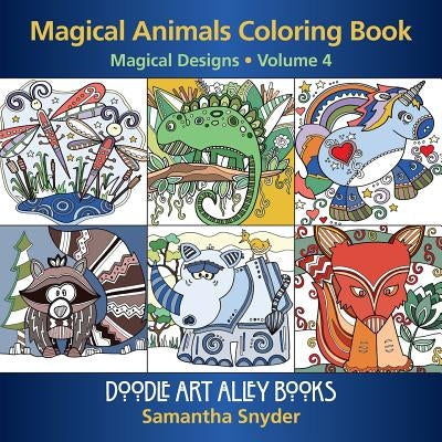 Magical Animals Coloring Book: Magical Designs by Snyder, Samantha