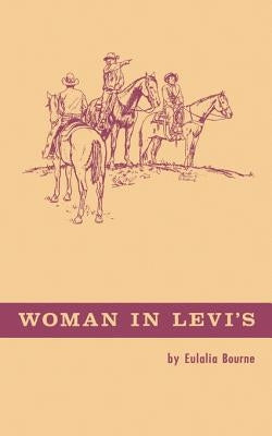 Woman in Levi's by Bourne, Eulalia