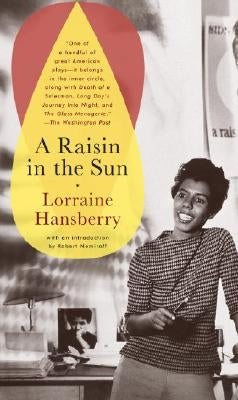 A Raisin in the Sun by Hansberry, Lorraine