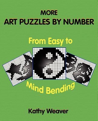 More Art Puzzles by Number by Weaver, Kathy