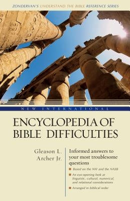 New International Encyclopedia of Bible Difficulties by Archer Jr, Gleason L.