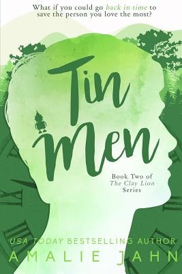 Tin Men by Jahn, Amalie